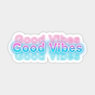 Good Vibes Sticker